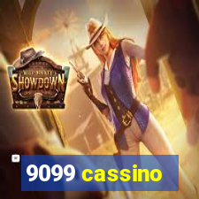 9099 cassino